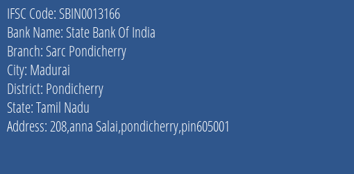State Bank Of India Sarc Pondicherry Branch Pondicherry IFSC Code SBIN0013166