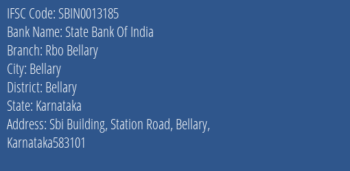 State Bank Of India Rbo Bellary Branch Bellary IFSC Code SBIN0013185