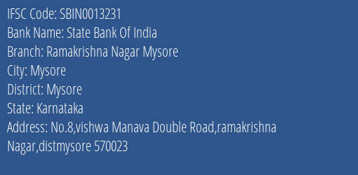 State Bank Of India Ramakrishna Nagar Mysore Branch Mysore IFSC Code SBIN0013231