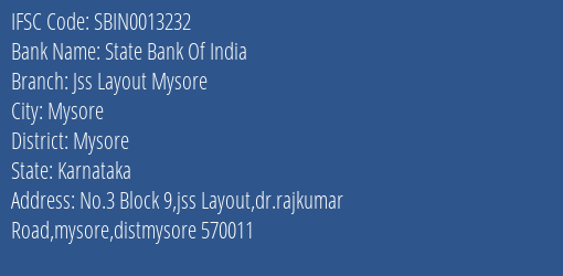 State Bank Of India Jss Layout Mysore Branch Mysore IFSC Code SBIN0013232