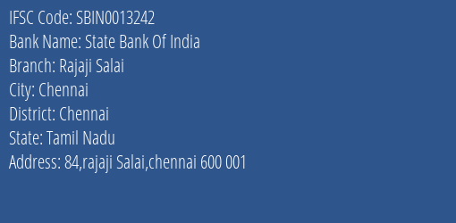 State Bank Of India Rajaji Salai Branch Chennai IFSC Code SBIN0013242
