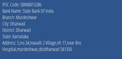 State Bank Of India Murdeshwar Branch Dharwad IFSC Code SBIN0013286