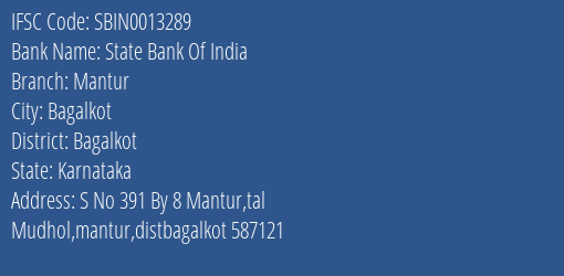 State Bank Of India Mantur Branch Bagalkot IFSC Code SBIN0013289