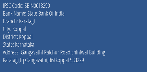 State Bank Of India Karatagi Branch Koppal IFSC Code SBIN0013290