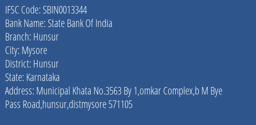 State Bank Of India Hunsur Branch Hunsur IFSC Code SBIN0013344