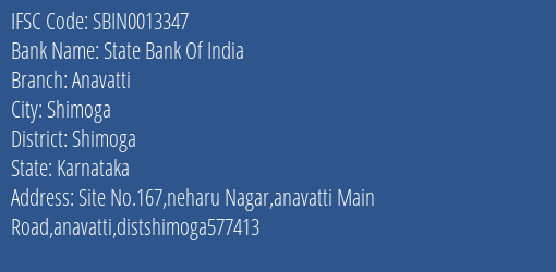 State Bank Of India Anavatti Branch Shimoga IFSC Code SBIN0013347