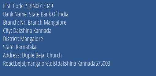 State Bank Of India Nri Branch Mangalore Branch Mangalore IFSC Code SBIN0013349