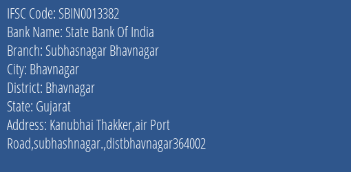 State Bank Of India Subhasnagar Bhavnagar Branch, Branch Code 013382 & IFSC Code SBIN0013382