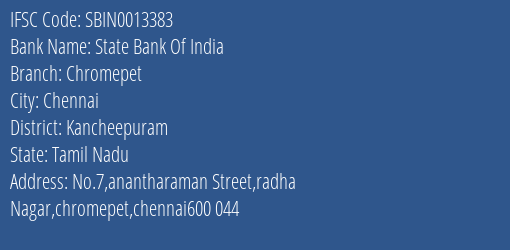 State Bank Of India Chromepet Branch Kancheepuram IFSC Code SBIN0013383