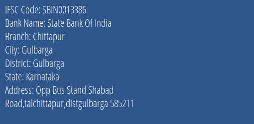 State Bank Of India Chittapur Branch Gulbarga IFSC Code SBIN0013386