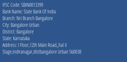 State Bank Of India Nri Branch Bangalore Branch Bangalore IFSC Code SBIN0013399