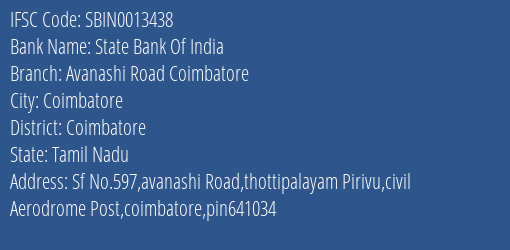 State Bank Of India Avanashi Road Coimbatore Branch Coimbatore IFSC Code SBIN0013438