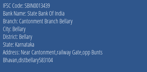 State Bank Of India Cantonment Branch Bellary Branch Bellary IFSC Code SBIN0013439