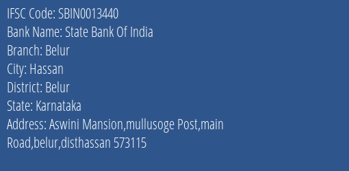 State Bank Of India Belur Branch Belur IFSC Code SBIN0013440