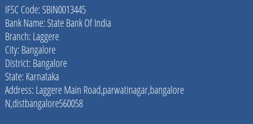 State Bank Of India Laggere Branch Bangalore IFSC Code SBIN0013445