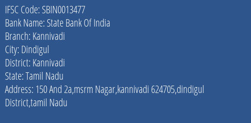 State Bank Of India Kannivadi Branch Kannivadi IFSC Code SBIN0013477