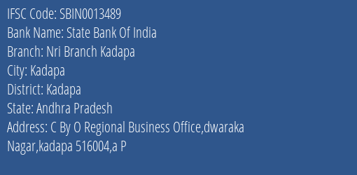 State Bank Of India Nri Branch Kadapa Branch Kadapa IFSC Code SBIN0013489