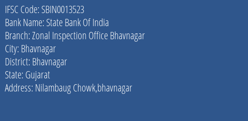 State Bank Of India Zonal Inspection Office Bhavnagar Branch, Branch Code 013523 & IFSC Code SBIN0013523