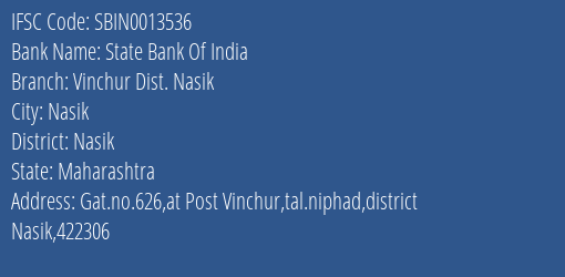 State Bank Of India Vinchur Dist. Nasik Branch Nasik IFSC Code SBIN0013536