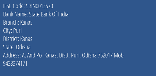 State Bank Of India Kanas Branch Kanas IFSC Code SBIN0013570