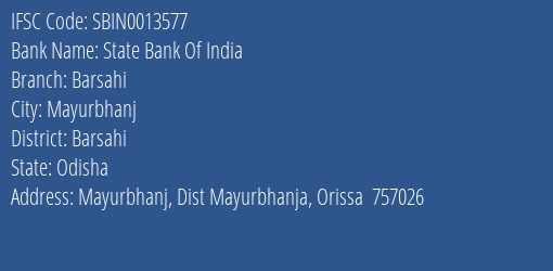 State Bank Of India Barsahi Branch Barsahi IFSC Code SBIN0013577