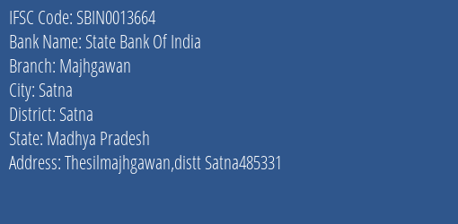 State Bank Of India Majhgawan Branch Satna IFSC Code SBIN0013664