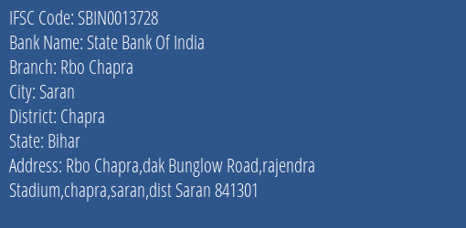 State Bank Of India Rbo Chapra Branch Chapra IFSC Code SBIN0013728