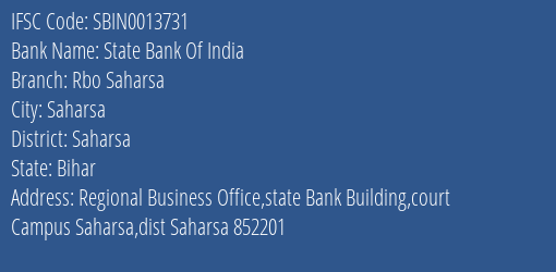 State Bank Of India Rbo Saharsa Branch Saharsa IFSC Code SBIN0013731