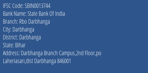 State Bank Of India Rbo Darbhanga Branch Darbhanga IFSC Code SBIN0013744