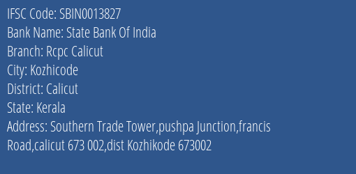 State Bank Of India Rcpc Calicut Branch IFSC Code