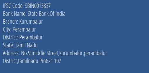 State Bank Of India Kurumbalur Branch Perambalur IFSC Code SBIN0013837