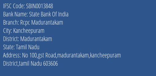 State Bank Of India Rcpc Madurantakam Branch Madurantakam IFSC Code SBIN0013848