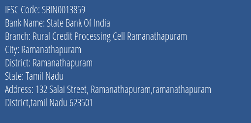 State Bank Of India Rural Credit Processing Cell Ramanathapuram Branch Ramanathapuram IFSC Code SBIN0013859
