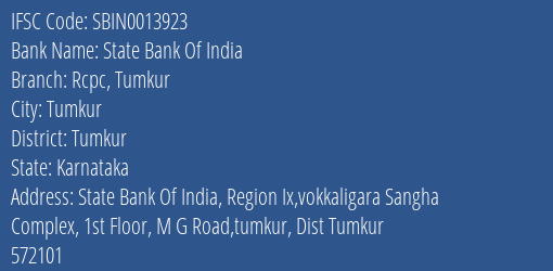State Bank Of India Rcpc Tumkur Branch Tumkur IFSC Code SBIN0013923