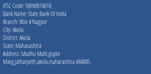 State Bank Of India Rbo 4 Nagpur Branch Akola IFSC Code SBIN0014010