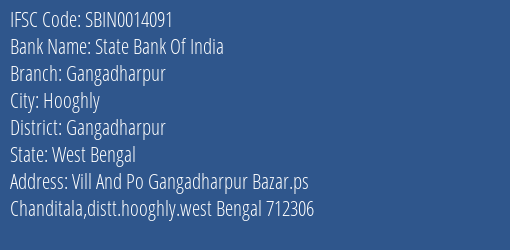 State Bank Of India Gangadharpur Branch Gangadharpur IFSC Code SBIN0014091
