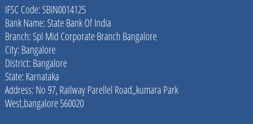 State Bank Of India Spl Mid Corporate Branch Bangalore Branch Bangalore IFSC Code SBIN0014125