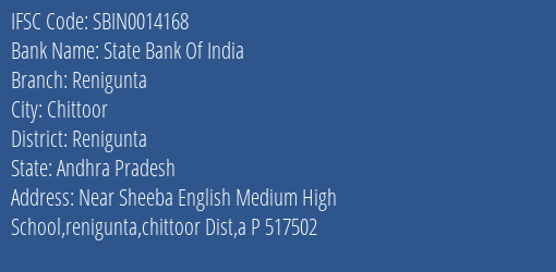 State Bank Of India Renigunta Branch Renigunta IFSC Code SBIN0014168
