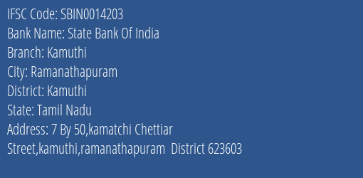 State Bank Of India Kamuthi Branch Kamuthi IFSC Code SBIN0014203