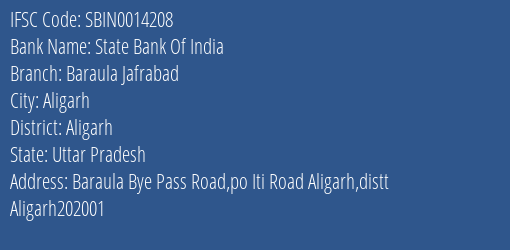 State Bank Of India Baraula Jafrabad Branch Aligarh IFSC Code SBIN0014208