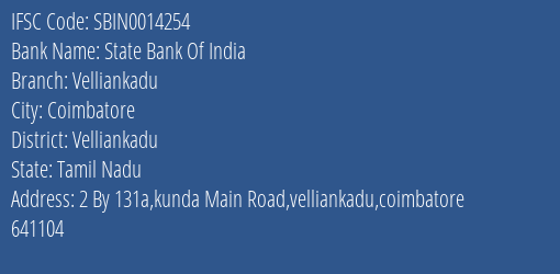 State Bank Of India Velliankadu Branch Velliankadu IFSC Code SBIN0014254