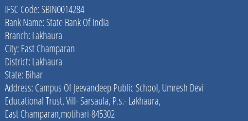 State Bank Of India Lakhaura Branch Lakhaura IFSC Code SBIN0014284