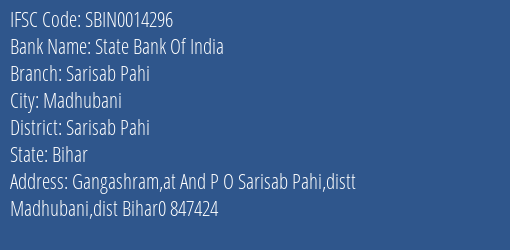 State Bank Of India Sarisab Pahi Branch Sarisab Pahi IFSC Code SBIN0014296