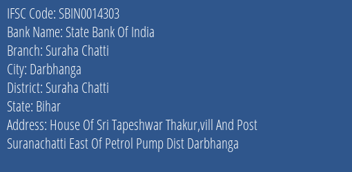 State Bank Of India Suraha Chatti Branch Suraha Chatti IFSC Code SBIN0014303