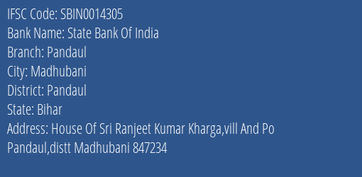 State Bank Of India Pandaul Branch Pandaul IFSC Code SBIN0014305