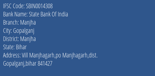 State Bank Of India Manjha Branch Manjha IFSC Code SBIN0014308