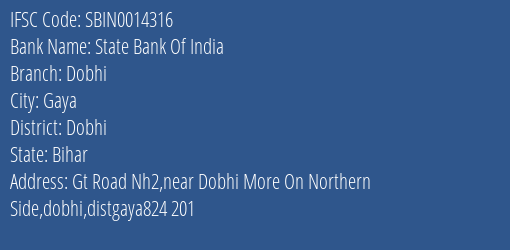 State Bank Of India Dobhi Branch Dobhi IFSC Code SBIN0014316