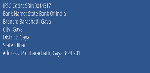 State Bank Of India Barachatti Gaya Branch Gaya IFSC Code SBIN0014317