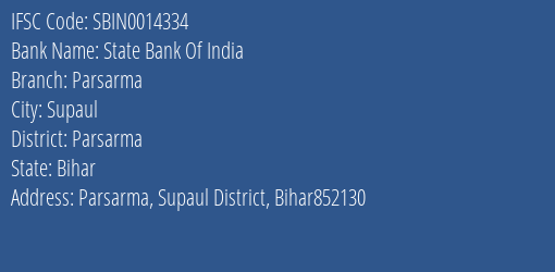 State Bank Of India Parsarma Branch Parsarma IFSC Code SBIN0014334