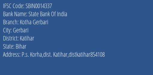 State Bank Of India Kotha Gerbari Branch Katihar IFSC Code SBIN0014337